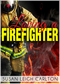Loving A Firefighter cover.